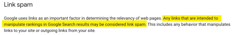 Link spam - any links intended to manipulate rankings may be considered link spam