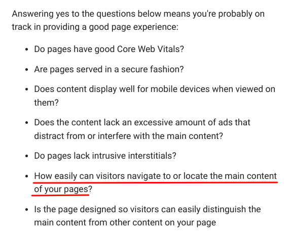 Page Experience - how easily can visitors navigate to or locate the main content of your pages.