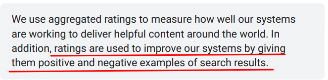 Google uses quality rater feedback to improve their search results