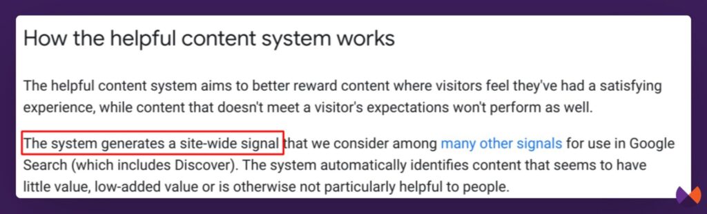 The helpful content system used to generate a site wide signal.