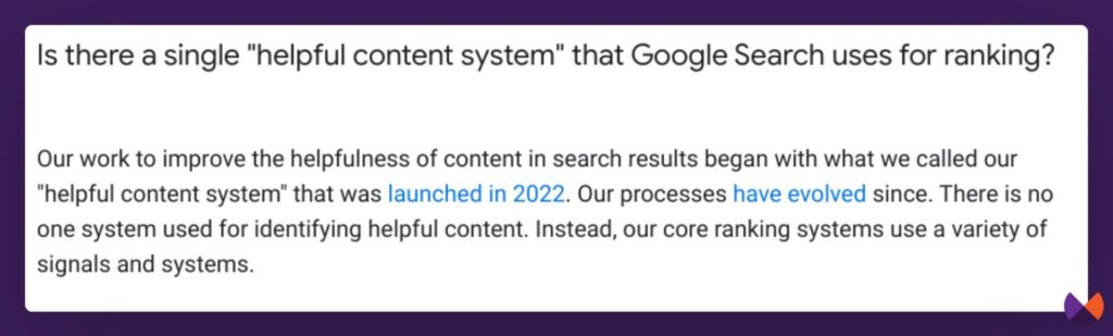 There is no longer a single helpful content system
